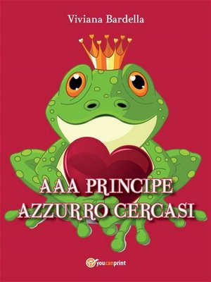 cover image of AAA Principe azzurro cercasi